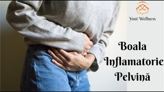 S2. Ep 45 - Boala Inflamatorie Pelvină (BIP) | De ce duce la Infertilitate ? | Simptome | Tratament