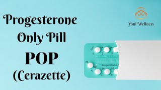 S2.Ep4 - POP - Progesterone only pill - Cerazette - Pilula cu progesteron - Alăptare - Contraceptie