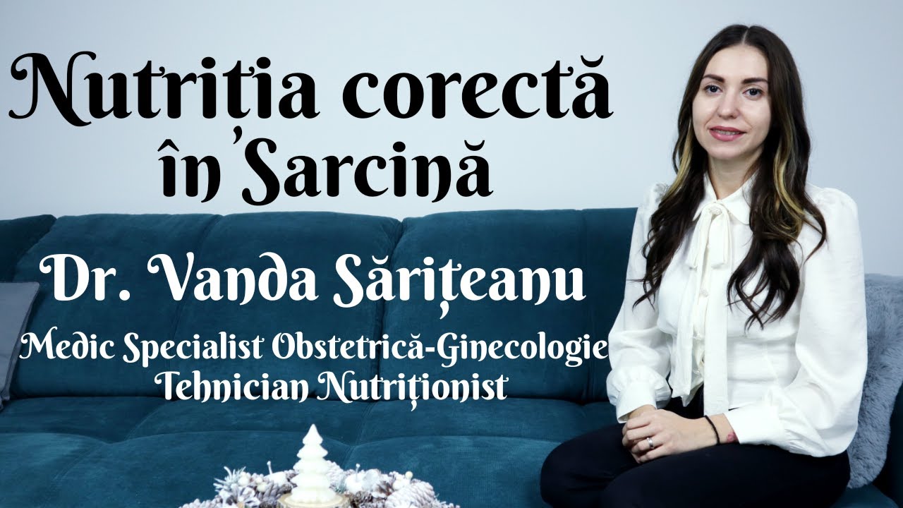 S1.Ep27: Nutriția corectă în Sarcină | Cum să nu luăm multe kg în sarcină? | Dr. Vanda Sărițeanu