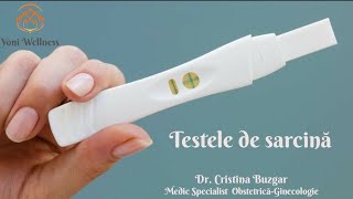 S1.Ep6: Testele de sarcină. Testul de urină. Testul de sânge beta HCG. Când e testul pozitiv ?